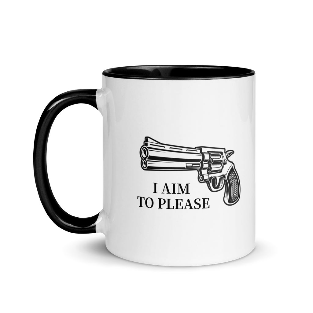 I Aim to Please Funny Office Humor Mug with Black Interior