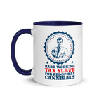 Tax Slave Satirical Political Mug with Blue Interior Funny Office Coffee Cup